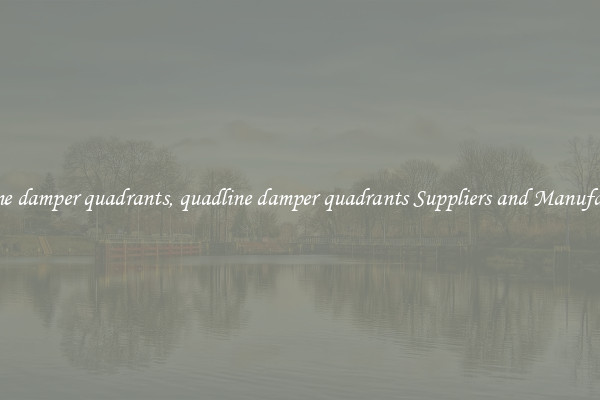 quadline damper quadrants, quadline damper quadrants Suppliers and Manufacturers