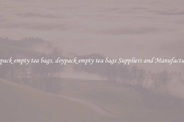 doypack empty tea bags, doypack empty tea bags Suppliers and Manufacturers