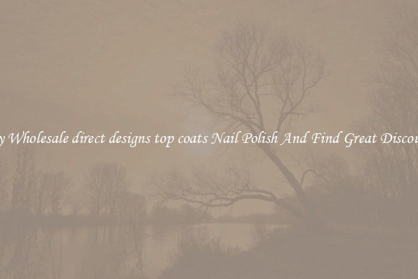 Buy Wholesale direct designs top coats Nail Polish And Find Great Discounts