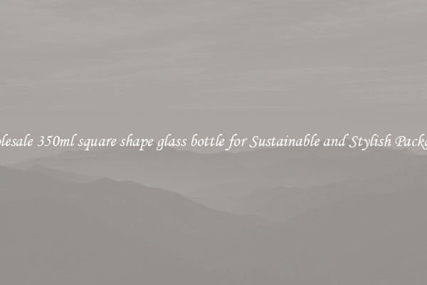 Wholesale 350ml square shape glass bottle for Sustainable and Stylish Packaging