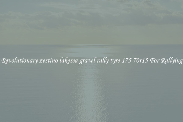 Revolutionary zestino lakesea gravel rally tyre 175 70r15 For Rallying