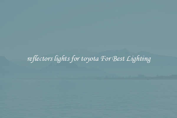 reflectors lights for toyota For Best Lighting