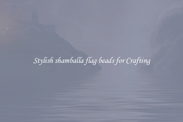 Stylish shamballa flag beads for Crafting