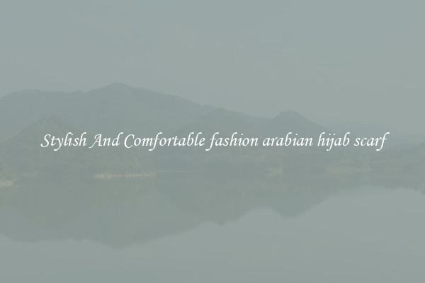 Stylish And Comfortable fashion arabian hijab scarf